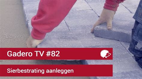 Video: Gadero TV - terras aanleggen met sierbestrating en waaltjes