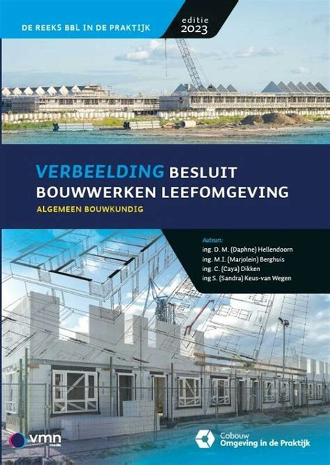 Schematische weergave van de overgang van het Bouwbesluit 2012 naar het Besluit bouwwerken leefomgeving (Bbl)