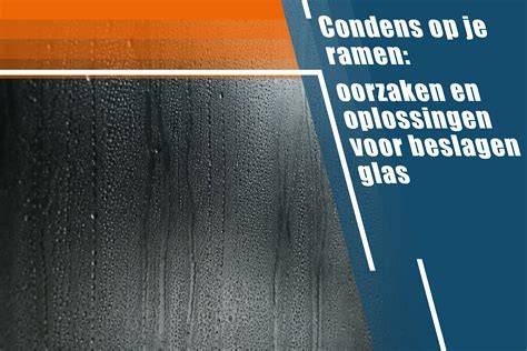Infographic: Oorzaken en oplossingen voor condens in de badkamer