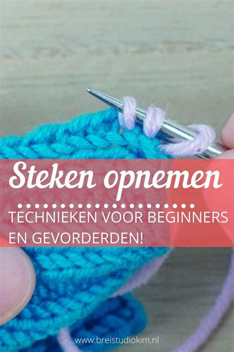 Infographic: Stappenplan voor het opnemen van steken en aanbreien