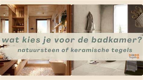 Samenvatting: keramische vs. natuursteen tegels en onderhoud