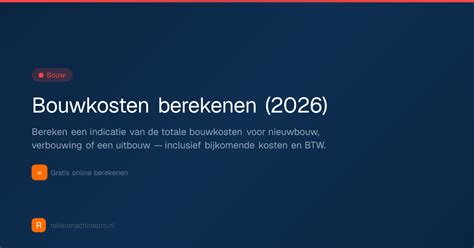Infographic bouwkosten online berekenen