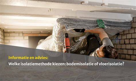 Infographic: vergelijking van vloerisolatie vs bodemisolatie
