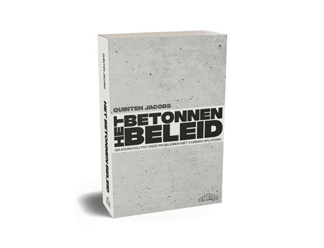 Grafisch overzicht van de oorzaken van het betonnen beleid