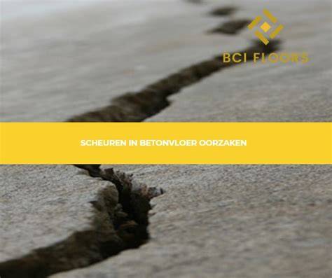Infographic: Oorzaken en herstelstappen bij scheuren in betonvloer