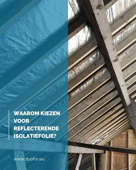 Innovatieve isolatiematerialen: PUR-schuim en reflecterende folie