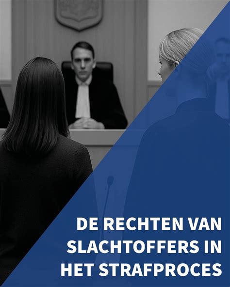 Schema dat de rechten van slachtoffers in het strafproces weergeeft.