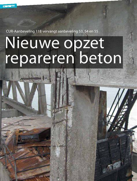 Diagram: CUR-aanbeveling 118 - 2015 in betonreparatie