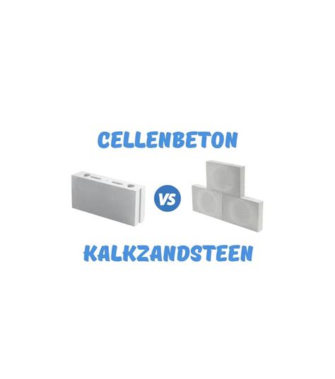 Infographic: Overzicht eigenschappen kalkzandsteen vs cellenbeton