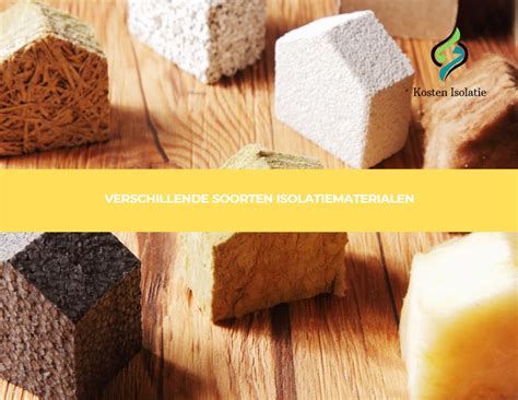 Overzicht van de verschillende isolatiematerialen die Van de Bunt Isolatietechniek BV gebruikt.