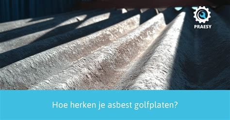 Diagram: kenmerken van asbesthoudende vs. asbestvrije golfplaten en leien