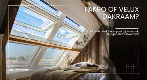 Diagram: daglichtsystemen van Velux en Fakro