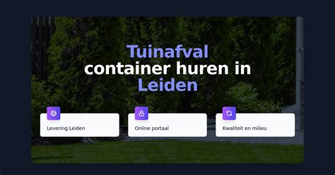 Vergelijkingskaart aanbieders container huren Leiden
