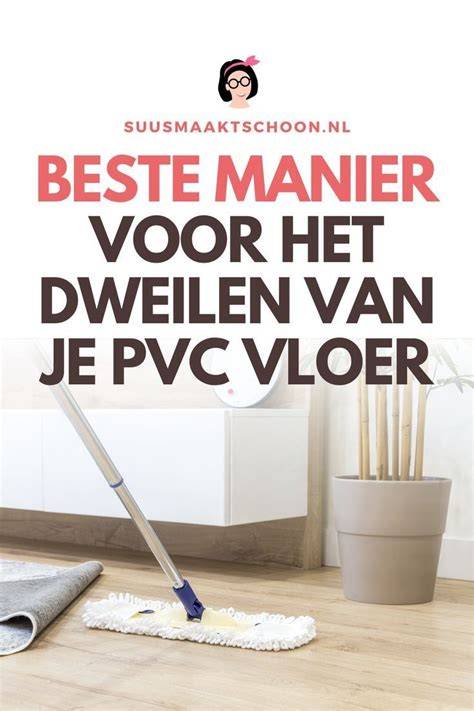Infographic: Stappenplan PVC vloer schoonmaken