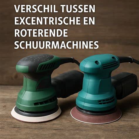 Forum-discussie kernpunten excentrische schuurmachine