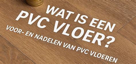 Infographic: Overzicht voor- en nadelen van pvc vloeren