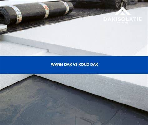 Schema: warm plat dak vs koud plat dak isolatiemethoden