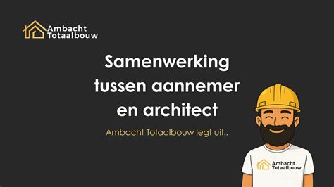 Diagram: samenwerking architect en aannemer tijdens een project