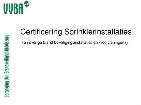 Infographic: Overzicht van certificering en onderhoudstappen voor sprinklerinstallaties