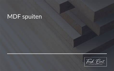 Infographic: Kostenopbouw MDF spuiten per type MDF en afwerking