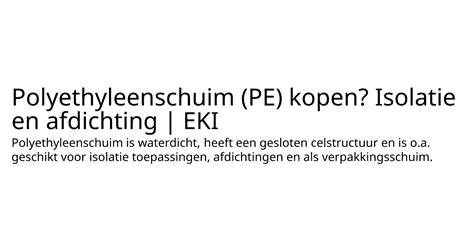 PE schuimmatten infographic met gesloten celstructuur en toepassingen